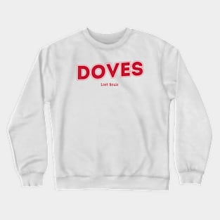 Doves Crewneck Sweatshirt